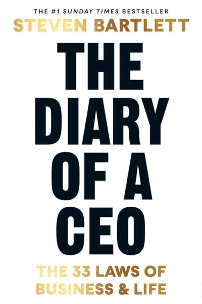The Diary of a CEO: The 33 Laws of Business and Life