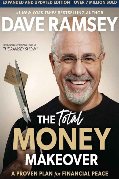 The Total Money Makeover: A Proven Plan for Financial Fitness