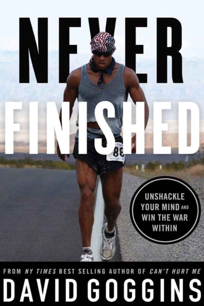 Never Finished: Unshackle Your Mind and Win the War Within