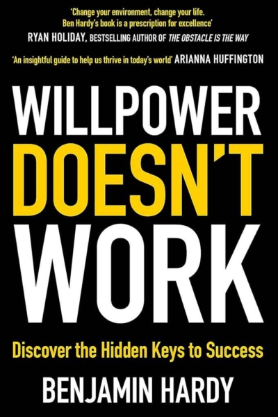 Willpower Doesn't Work