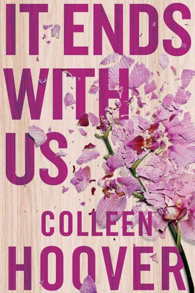 It Ends With Us - Colleen Hoover
